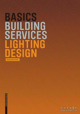 现货Basics Lighting Design (Basics)[9783035609301]