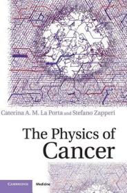 现货 The Physics Of Cancer [9781107109599]