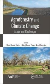 现货 Agroforestry and Climate Change: Issues and Challenges[9781771887908]