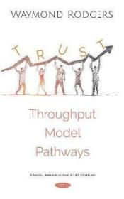 现货Trust Throughput Model Pathways[9781536151916]