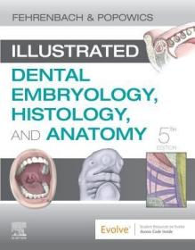 现货 Illustrated Dental Embryology, Histology, and Anatomy[9780323611077]