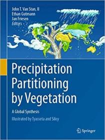 现货Precipitation Partitioning by Vegetation: A Global Synthesis[9783030297015]