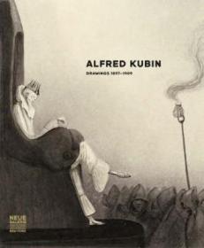 现货Alfred Kubin Drawings, 1897-1910[9783791340944]