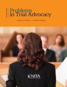 现货Problems in Trial Advocacy: 2019 Edition (NITA)[9781601568397]