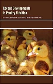 现货Recent Developments in Poultry Nutrition[9781789222715]