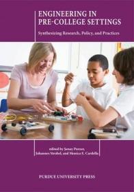 现货Engineering in Pre-College Settings: Synthesizing Research, Policy, and Practices[9781557536914]