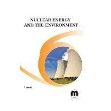 现货Nuclear Energy and the Environment[9781682505229]