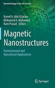 现货Magnetic Nanostructures: Environmental and Agricultural Applications (2019)[9783030164386]