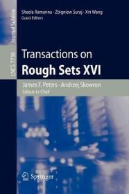 现货 Transactions on Rough Sets XVI (2013) (Lecture Notes in Computer Science / Transactions on Rough Se)[9783642365041]