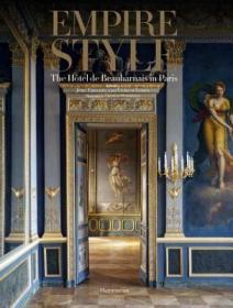 现货 Empire Style: The H?tel de Beauharnais in Paris[9782080202727]