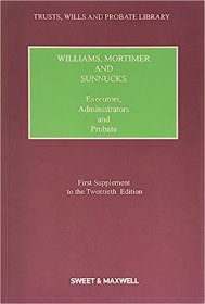 现货Williams, Mortimer & Sunnocks: Probate, Administration And Executors[9780414034945]