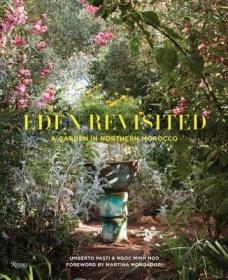 现货 Eden Revisited: A Garden in Northern Morocco[9780847864805]