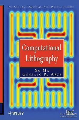 现货 Computational Lithography (Wiley Pure and Applied Optics)[9780470596975]