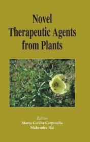 现货 Novel Therapeutic Agents from Plants[9781578085460]