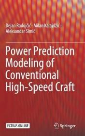 现货Power Prediction Modeling of Conventional High-Speed Craft (2019)[9783030306069]