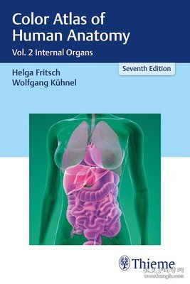现货Color Atlas of Human Anatomy: Vol. 2 Internal Organs[9783132424487]
