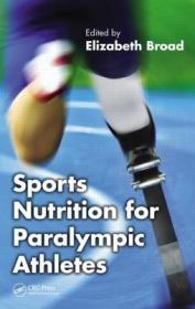 现货 Sports Nutrition for Paralympic Athletes[9781466507562]