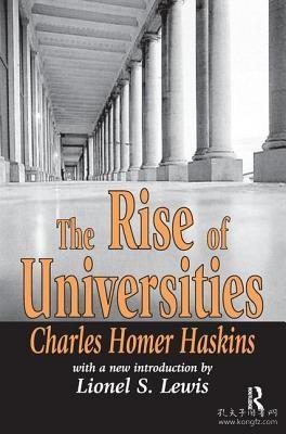 现货The Rise of Universities: Charles Homer Haskins[9781138538313]