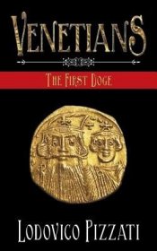 现货Venetians: The First Doge[9781524658915]