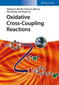 现货 Oxidative Cross-Coupling Reactions [9783527336883]