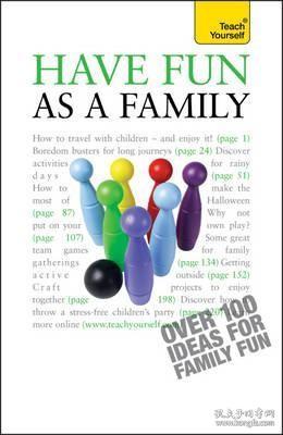 现货Have Fun as a Family: Teach Yourself (Teach Yourself)[9781444103847]