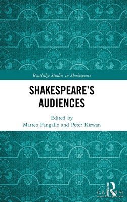 现货Shakespeare's Audiences[9780367715465]