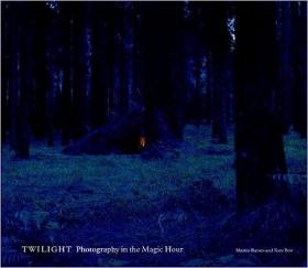 现货Twilight: Photography in the Magic Hour[9781858943534]