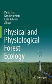 现货 Physical and Physiological Forest Ecology (2013)[9789400756021]