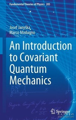 现货An Introduction to Covariant Quantum Mechanics (2022)[9783030895884]