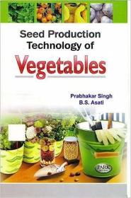 现货Seed Production Technology Of Vegetables[9788170355557]