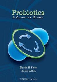 现货Probiotics: A Clinical Guide[9781556429095]