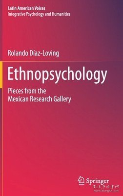 现货Ethnopsychology: Pieces From The Mexican Research Gallery (Latin American Voices)[9783030266035]
