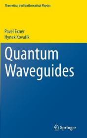 现货Quantum Waveguides (2015)[9783319185750]