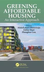 现货 Greening Affordable Housing: An Interactive Approach[9781138102606]