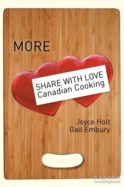 现货More Share with Love Canadian Cooking[9781514427613]