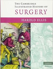 现货 The Cambridge Illustrated History of Surgery [9780521720335]