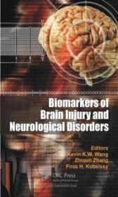 现货 Biomarkers of Brain Injury and Neurological Disorders[9781482239829]