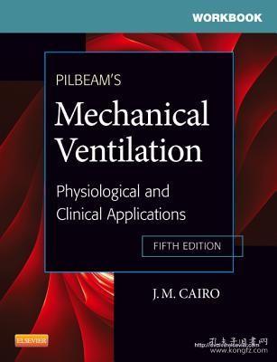 Workbook for Pilbeam's Mechanical Ventilation