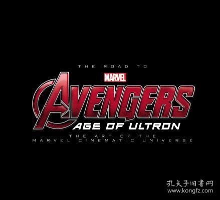 The Road to Marvel's Avengers：Age of Ultron: The Art of the Marvel Cinematic Universe