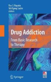 现货 Drug Addiction: From Basic Research To Therapy [9780387766775]