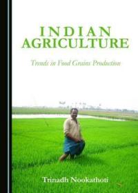 现货Indian Agriculture: Trends in Food Grains Production[9781443872782]