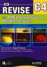 现货Revise for MEI Structured Mathematics - C4[9780340957363]