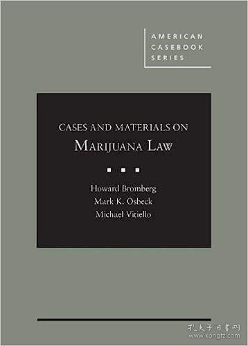 现货Bromberg, Osbeck, and Vitiello''s Cases and Materials on Marijuana Law (American Casebook Series)[9781642422450]