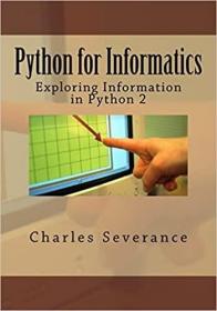 现货 Python for Informatics: Exploring Information [9781492339243]