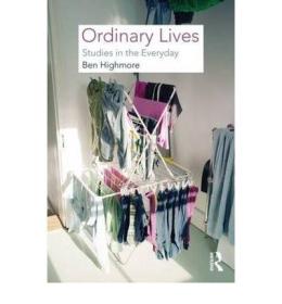 现货Ordinary Lives: Studies in the Everyday[9780415461870]