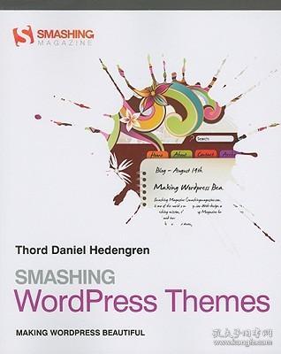 SmashingWordPressThemes:MakingWordPressBeautiful(SmashingMagazineBookSeries)