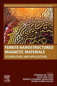 现货Ferrite Nanostructured Magnetic Materials: Technologies and Applications[9780128237175]