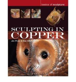 现货Sculpting in Copper (Basics of Sculpture)[9781408152430]