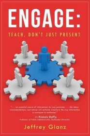 现货Engage: Teach, Don't Just Present[9781628653083]