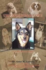 现货Unconditional Love: It's All About Dogs[9781512765359]